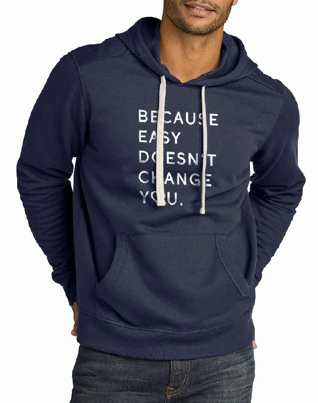 Unisex Because Easy Doesn't True Recycled Pullover Hoodie